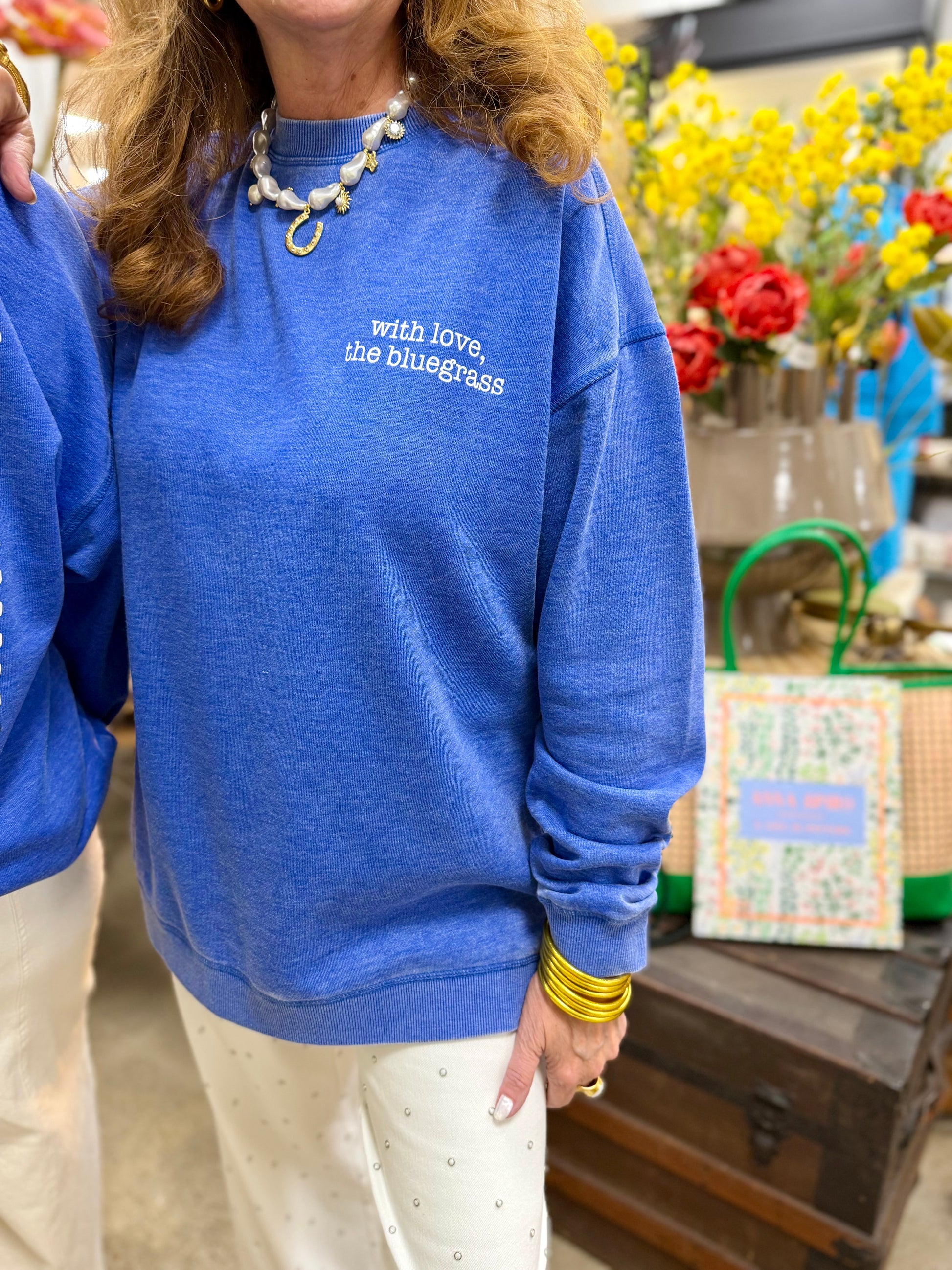 ChickaD With Love, From The Bluegrass Sweatshirt